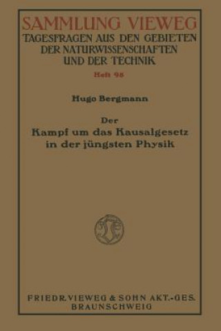 Książka Kampf Um Das Kausalgesetz in Der Jungsten Physik Shemu el Hugo Bergman