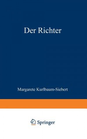 Könyv Der Richter Margarete Kurlbaum-Siebert