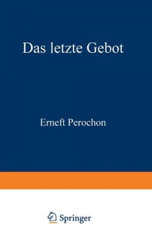 Kniha Das Letzte Gebot Ernest Pérochon