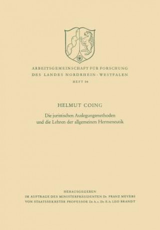 Knjiga Juristischen Auslegungsmethoden Und Die Lehren Der Allgemeinen Hermeneutik Helmut Coing