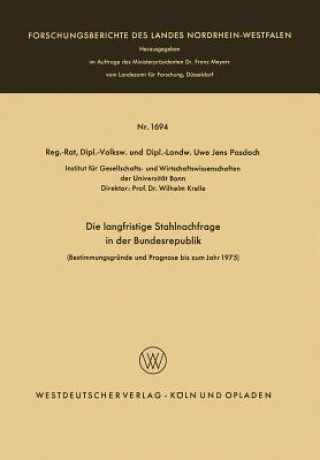 Kniha Die Langfristige Stahlnachfrage in Der Bundesrepublik Uwe Jens Pasdach