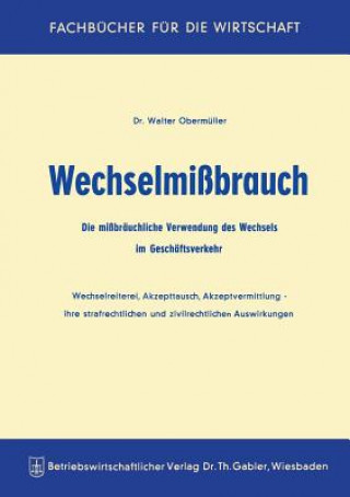 Kniha Wechselmissbrauch Walter Obermüller