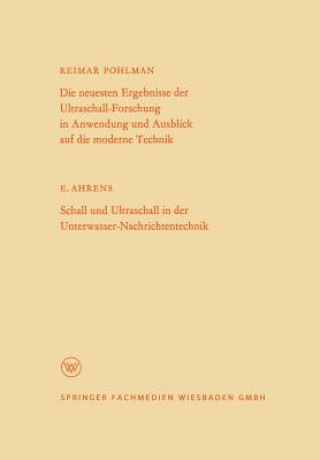 Kniha Neuesten Ergebnisse Der Ultraschall-Forschung in Anwendung Und Ausblick Auf Die Moderne Technik Reimar Pohlman