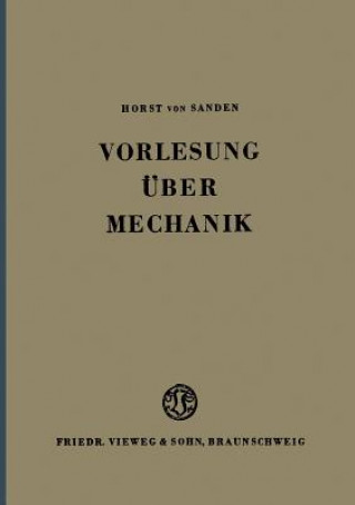 Kniha Vorlesung UEber Mechanik Horst  von Sanden