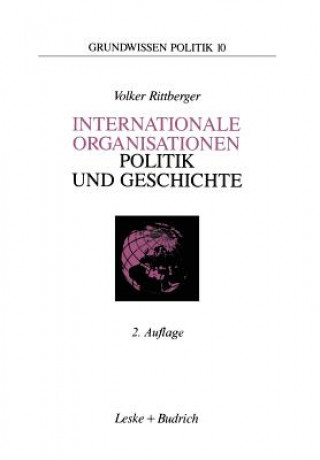 Kniha Internationale Organisationen -- Politik Und Geschichte Volker Rittberger