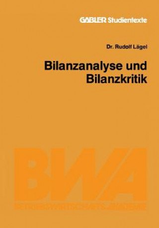 Книга Bilanzanalyse Und Bilanzkritik Rudolf Lägel