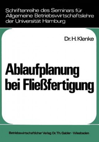 Book Ablaufplanung Bei Fliessfertigung Heiner Klenke