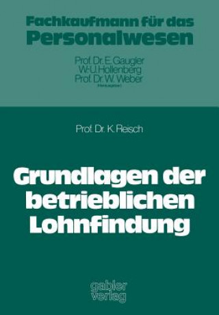 Book Grundlagen Der Betrieblichen Lohnfindung Klaus Reisch