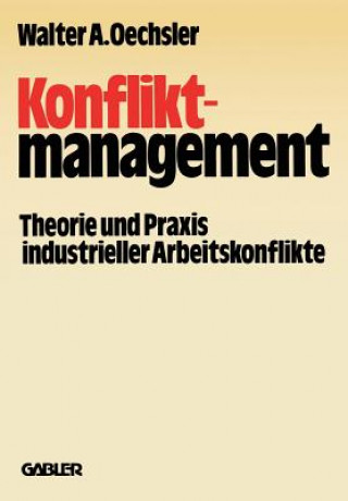 Kniha Konfliktmanagement Walter A. Oechsler