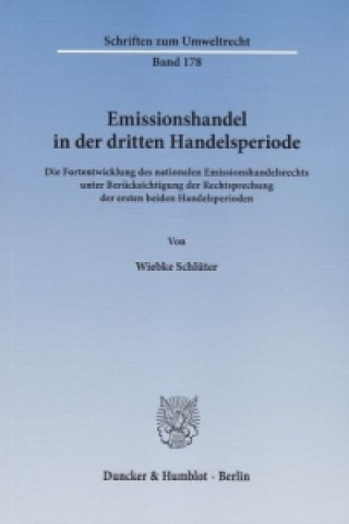 Könyv Emissionshandel in der dritten Handelsperiode. Wiebke Schlüter