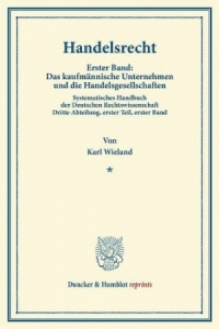 Könyv Handelsrecht. Karl Wieland