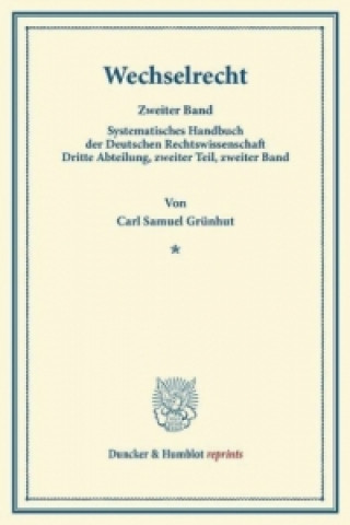 Buch Wechselrecht. Carl Samuel Grünhut