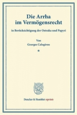 Könyv Die Arrha im Vermögensrecht Georges Calogirou