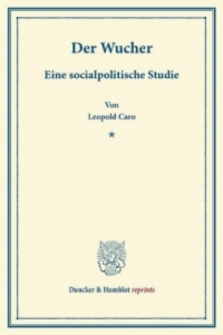 Knjiga Der Wucher. Leopold Caro