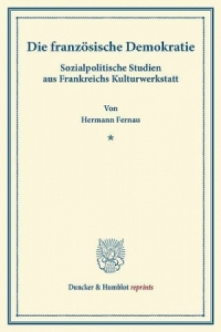 Knjiga Die französische Demokratie. Hermann Fernau