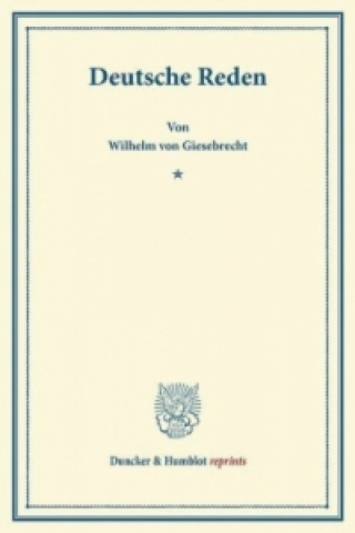 Kniha Deutsche Reden. Wilhelm von Giesebrecht