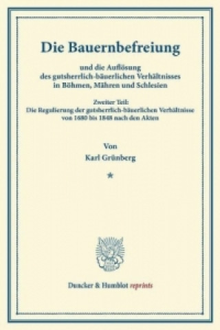 Kniha Die Bauernbefreiung Karl Grünberg