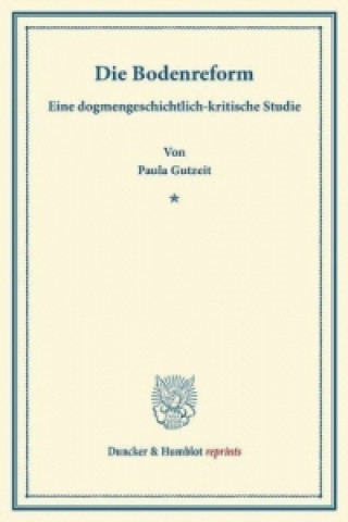 Buch Die Bodenreform. Paula Gutzeit