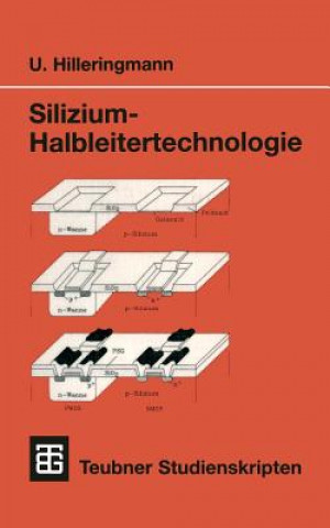 Książka Silizium-Halbleitertechnologie Ulrich Hilleringmann