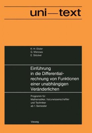 Carte Einfuhrung in Die Differentialrechnung Von Funktionen Einer Unabhangigen Veranderlichen Karl-Heinz Elster