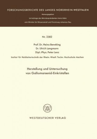 Kniha Herstellung Und Untersuchung Von Galliumarsenid-Einkristallen Heinz Beneking