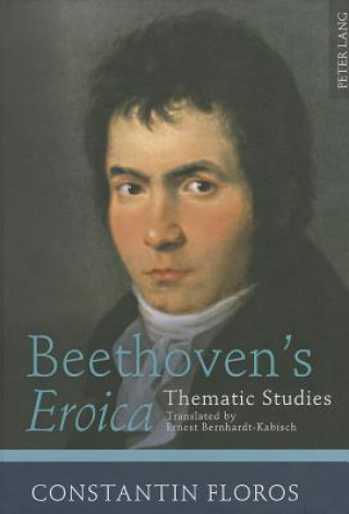Kniha Beethoven's "Eroica" Constantin Floros