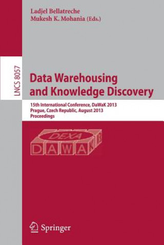 Carte Data Warehousing and Knowledge Discovery Ladjel Bellatreche