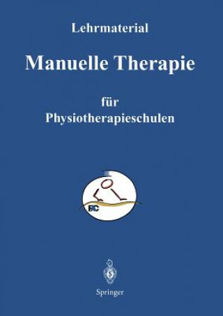 Kniha Manuelle Therapie Matthias Psczolla