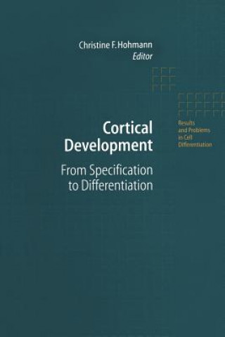 Könyv Cortical Development Christine F. Hohmann
