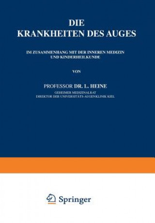 Könyv Die Krankheiten Des Auges L. Heine