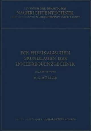 Carte Die Physikalischen Grundlagen der Hochfrequenztechnik Hans Georg Möller