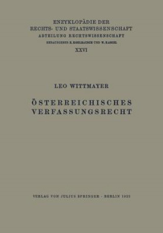 Kniha sterreichisches Verfassungsrecht Leo Wittmayer