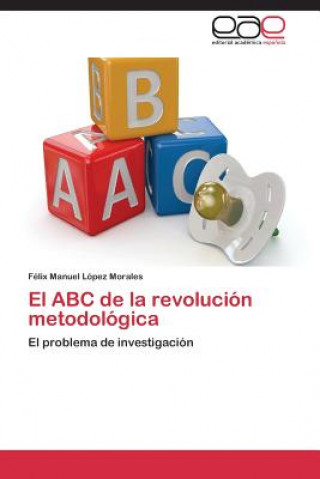 Carte ABC de la revolucion metodologica Félix Manuel López Morales