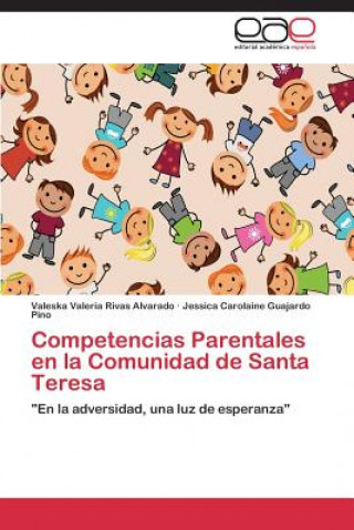 Book Competencias Parentales en la Comunidad de Santa Teresa Valeska Valeria Rivas Alvarado