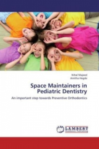 Carte Space Maintainers in Pediatric Dentistry Nihal Majeed