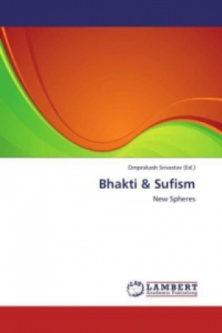 Buch Bhakti & Sufism Omprakash Srivastav