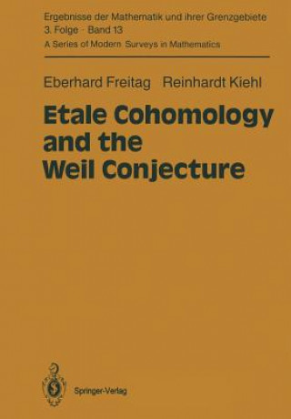 Könyv Etale Cohomology and the Weil Conjecture Eberhard Freitag
