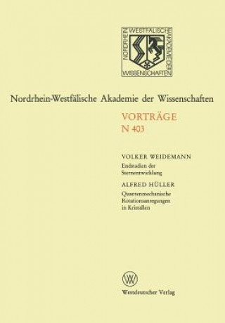 Kniha Endstadien Der Sternentwicklung. Quantenmechanische Rotationsanregungen in Kristallen Volker Weidemann