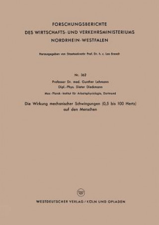 Książka Die Wirkung Mechanischer Schwingungen (0,5 Bis 100 Hertz) Auf Den Menschen Gunther Lehmann