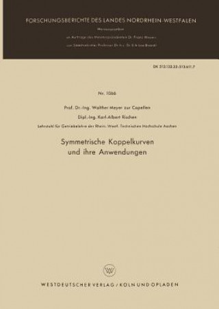Könyv Symmetrische Koppelkurven Und Ihre Anwendungen Walther Meyer zur Capellen
