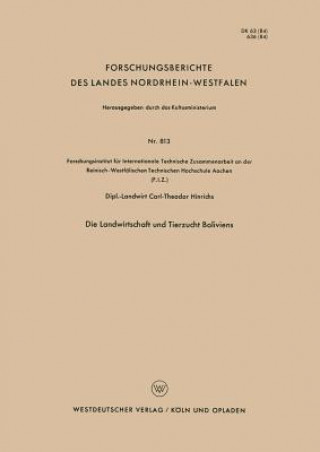 Kniha Die Landwirtschaft Und Tierzucht Boliviens Carl-Theodor Hinrichs
