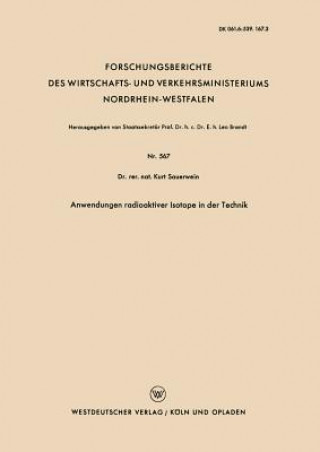 Carte Anwendungen Radioaktiver Isotope in Der Technik Kurt Sauerwein