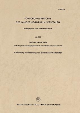 Książka Aufkohlung Und Hartung Von Sintereisen-Werkstoffen Helmut Weiss