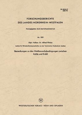 Kniha Bemerkungen Zu Den Wettbewerbsbedingungen Zwischen Kohle Und Erdoel Alfred Plitzko