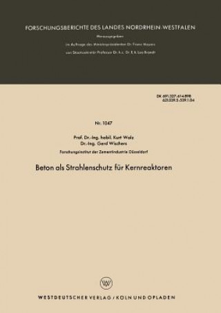 Kniha Beton ALS Strahlenschutz Fur Kernreaktoren Kurt Walz