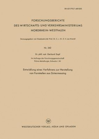Kniha Entwicklung Eines Verfahrens Zur Herstellung Von Formteilen Aus Sintermessing Gerhard Zapf