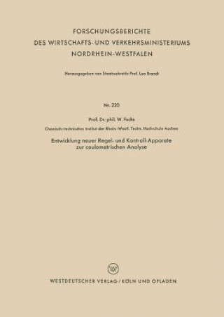 Carte Entwicklung Neuer Regel- Und Kontroll-Apparate Zur Coulometrischen Analyse Walter Maximilian Fuchs