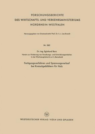 Kniha Fertigungsverfahren Und Spannungsverlauf Bei Kreiss gebl ttern F r Holz Eginhard Barz