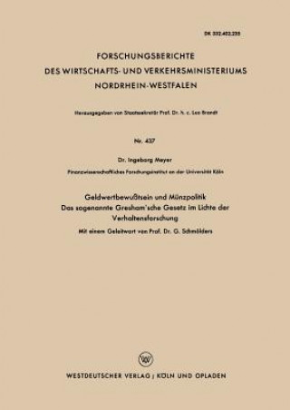 Książka Geldwertbewu tsein Und M nzpolitik Das Sogenannte Gresham'sche Gesetz Im Lichte Der Verhaltensforschung Ingeborg Meyer