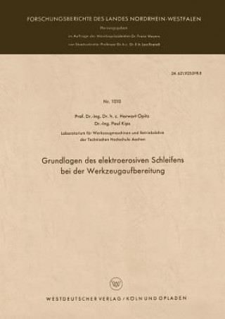 Książka Grundlagen Des Elektroerosiven Schleifens Bei Der Werkzeugaufbereitung Herwart Opitz